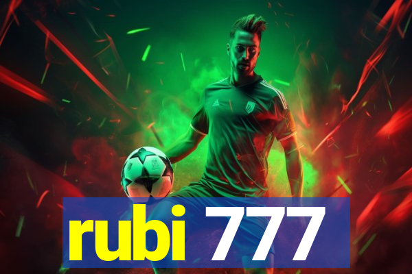 rubi 777